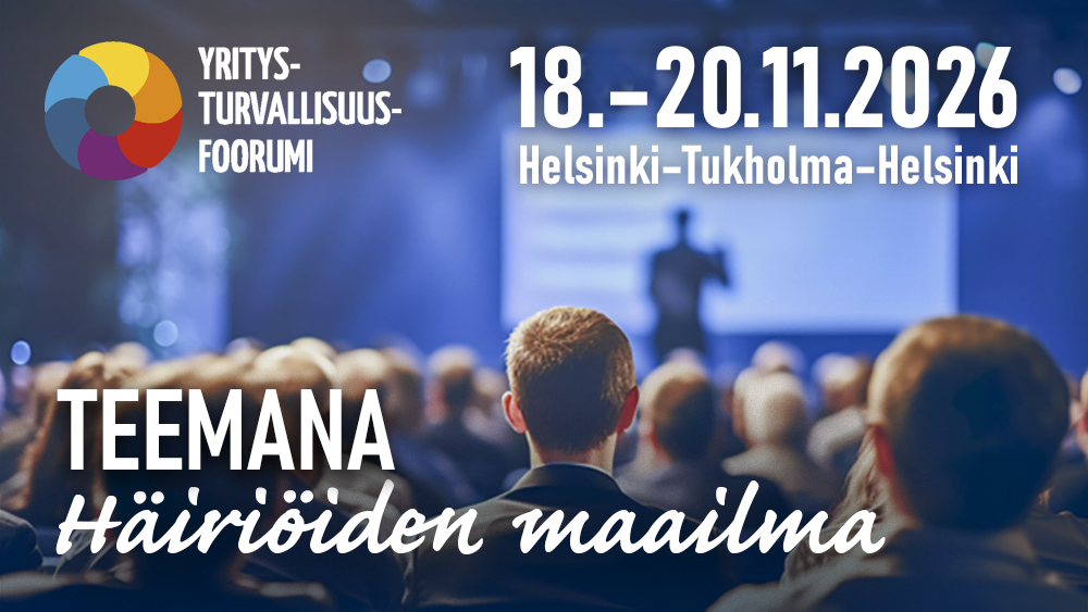 Yritysturvallisuusfoorumi 18.–20.11.2026. Teemana on häiriöiden maailma.